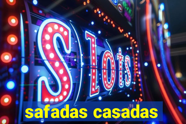 safadas casadas